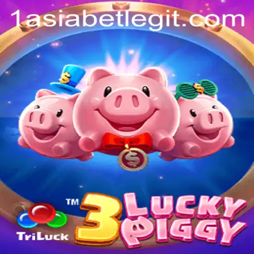 Discover the Exciting World of 3LUCKYPIGGY with 1AsiaBet