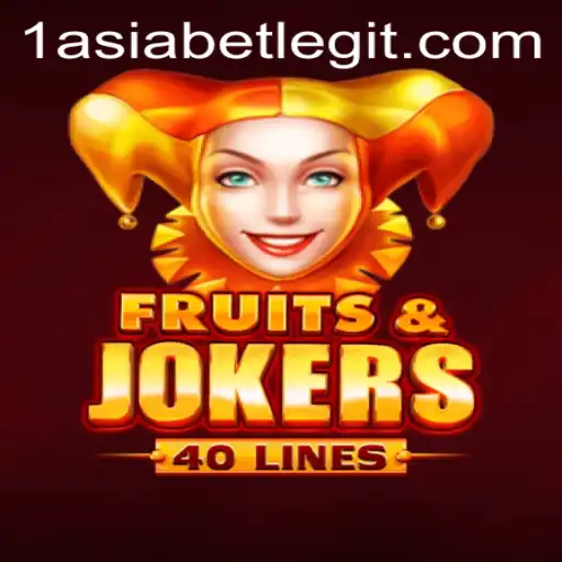 Exploring the Excitement of FruitsAndJokers40 on 1AsiaBet
