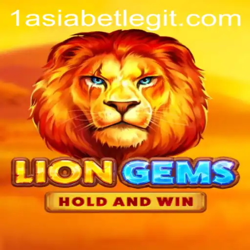 Discover the Thrilling World of LionGems at 1AsiaBet